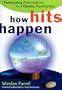 How Hits Happen: Forecasting Predictability in a Chaotic Marketplace