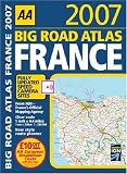 AA Big Road Atlas France (AA Atlases)