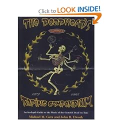 The Deadhead's Taping Compendium, VOLUME II: An In-Depth Guide to the Music of the Grateful Dead on Tape, 1975-1985