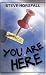 You Are Here