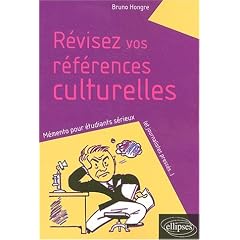 R�visez vos r�f�rences culturelles. : M�mento pour �tudiants s�rieux (et journalistes press�s...)