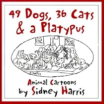 49 Dogs, 36 Cats, & A Platypus: Animal Cartoons