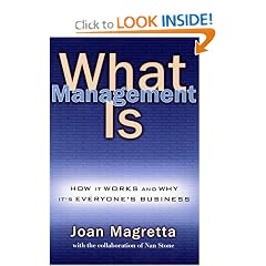 What Management Is: How It Works and Why It's Everyone's Business