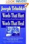 Words That Hurt, Words That Heal: How to Choose Words Wisely and Well