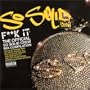 So Solid Crew: Fuck It