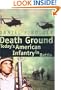 Death Ground: Today's American Infantry in Battle