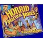 Horrid Practical Jokes