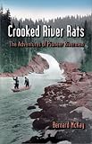 Crooked River Rats: The Adventures of Pioneer Riverman
