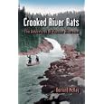 Crooked River Rats: The Adventures of Pioneer  Riverman