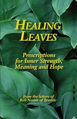 Healing Leaves: Prescriptions for Inner Strength, Meaning and Hope