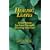 Healing Leaves: Prescriptions for Inner Strength, Meaning and Hope