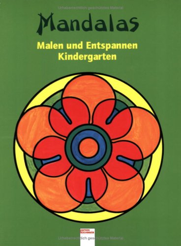 Mandalas. Kindergarten. Malen und Entspannen