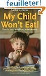 My Child Won't Eat!: How to Enjoy Mea...