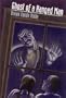 Ghost Of A Hanged Man (Turtleback School & Library Binding Edition)