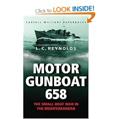 Motor Gunboat 658: The Small Boat War in the Mediterranean (Cassell Military Paperbacks)