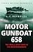 Motor Gunboat 658: The Small Boat War in the Mediterranean (Cassell Military Paperbacks)