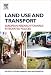 Land Use and Transport: European Research Towards Integrated Policies