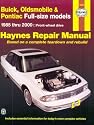 Haynes Repair Manual (Buick, Oldsmobile &amp; Pontiac Full Size Models, 1985-2000)