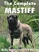 The Complete Mastiff