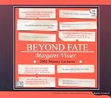 Image of Beyond Fate (Massey Lecture)