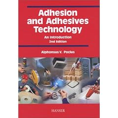 Adhesion and Adhesives Technology: An Introduction