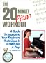 Twenty Minute Piano Workout