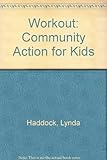 Workout : community action for kids
