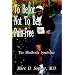 To Be or Not To Be... Pain-Free: The Mindbody Syndrome