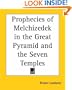 Prophecies of Melchizedek in the Great Pyramid and the Seven Temples