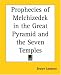 Book Prophecies of Melchizedek in the Great Pyramid and the Seven Temples
