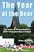 Books : The Year of the Bear: The Story of Warwickshire County Cricket Club's 2004 Championship Triumph