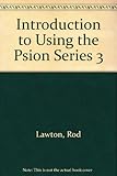 Introduction to using the Psion Series 3