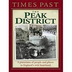 Times Past Peak District (Times Past Regional)