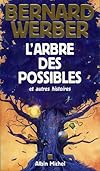 L'Arbre des possibles et autres histoires