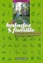 30 Balades en famille autour de Toulouse : Bords de Garonne � Blagnac, Beauzelle, Merville, Portet-sur-Garonne...