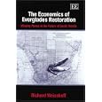 The Economics Of Everglades Restoration: Missing Pieces In The Future Of South Florida