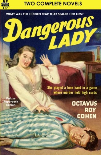 Dangerous Lady & One Hour Late
