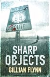 Sharp Objects: A Novel