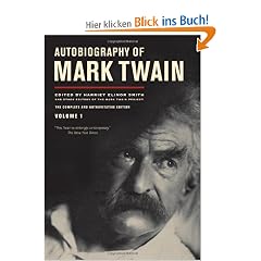 Autobiography of Mark Twain, Volume I: 1 (Mark Twain Papers)