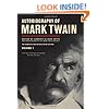 Autobiography of Mark Twain: The Complete and Authoritative Edition, Vol. 1