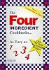 The Four Ingredient Cookbooks-Three Cookbooks in One!