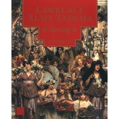 Lawrence Alma Tadema: Spring