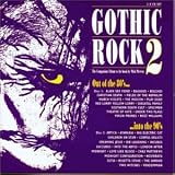 Gothic Rock, Vol. 2: 80's Into 90's