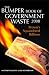 The Bumper Book of Government Waste 2008: Brown's Squandered Billions