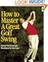 How to Master a Great Golf Swing