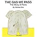 The Gas We Pass: The Story of Farts (My Body Science)