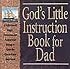 God's Little Instruction Book for Dad: Special Gift Edition (God's Little Instruction Books)