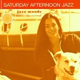 Jazz Moods: Saturday Afternoon Jazz