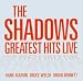 Greatest Hits Live von the Shadows - alle Infos