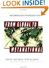 From Global to Metanational: How Companies Win in the Knowledge Economy